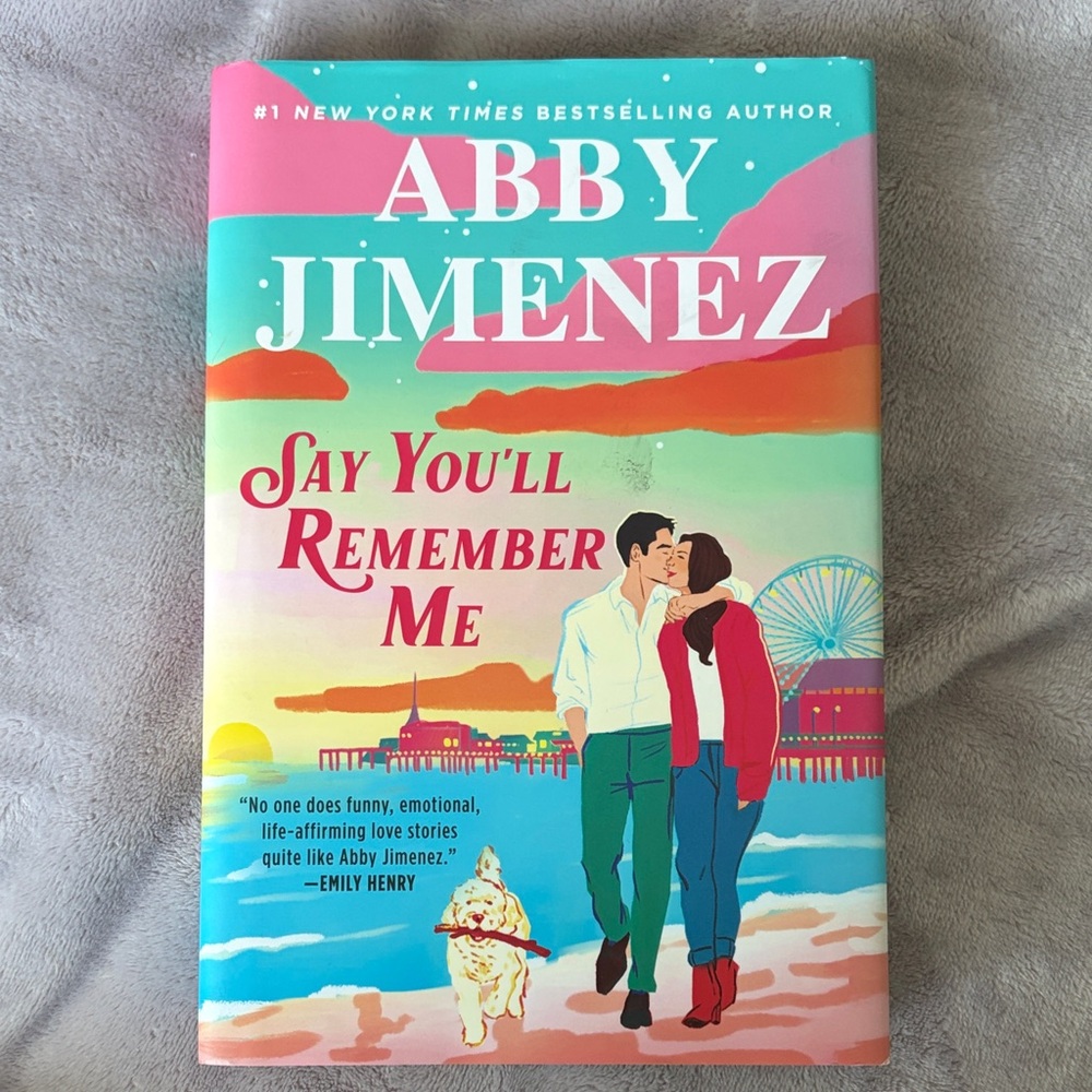 Say You'll Remember Me Book by Abby Jimenez